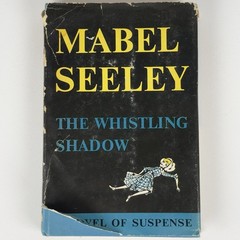 The Whistling Shadow by Mabel Seeley – 1954 BCE Doubleday Hardcover Dust Jacket