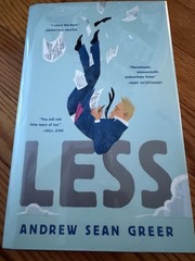Less by Andrew Sean Greer – SIGNED 1st edition July 2017 Pulitzer Prize Winner