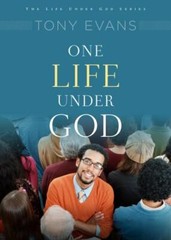 One Life Under God: His Rule Over You by Evans, Tony