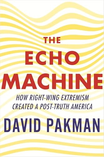 The Echo Machine How RightWing – GOOD