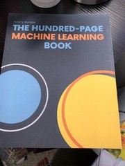 The Hundred-Page Machine Learning Book – Paperback By Burkov, Andriy – GOOD