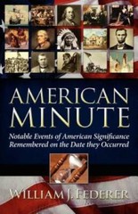 American Minute – Paperback By Federer, William J. – GOOD
