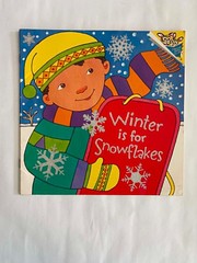 Winter Is for Snowflakes Paperback – Michelle Knudsen, Denise Fraifel Acceptable
