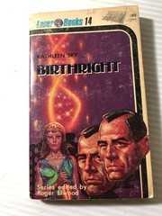 b Kathleen Sky BIRTHRIGHT Series Edited by Roger Elwood 1975 First Laser Books