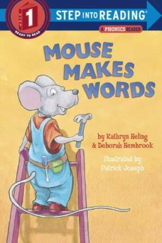Mouse Makes Words: A Phonics Reader (Step-Into-Reading, Step 1) – VERY GOOD