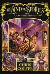 The Land of Stories: An Author’s Odyssey – Hardcover By Colfer, Chris – GOOD