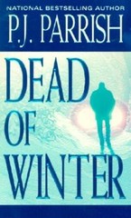 Dead of Winter – Mass Market Paperback By Parrish, P. J. – GOOD