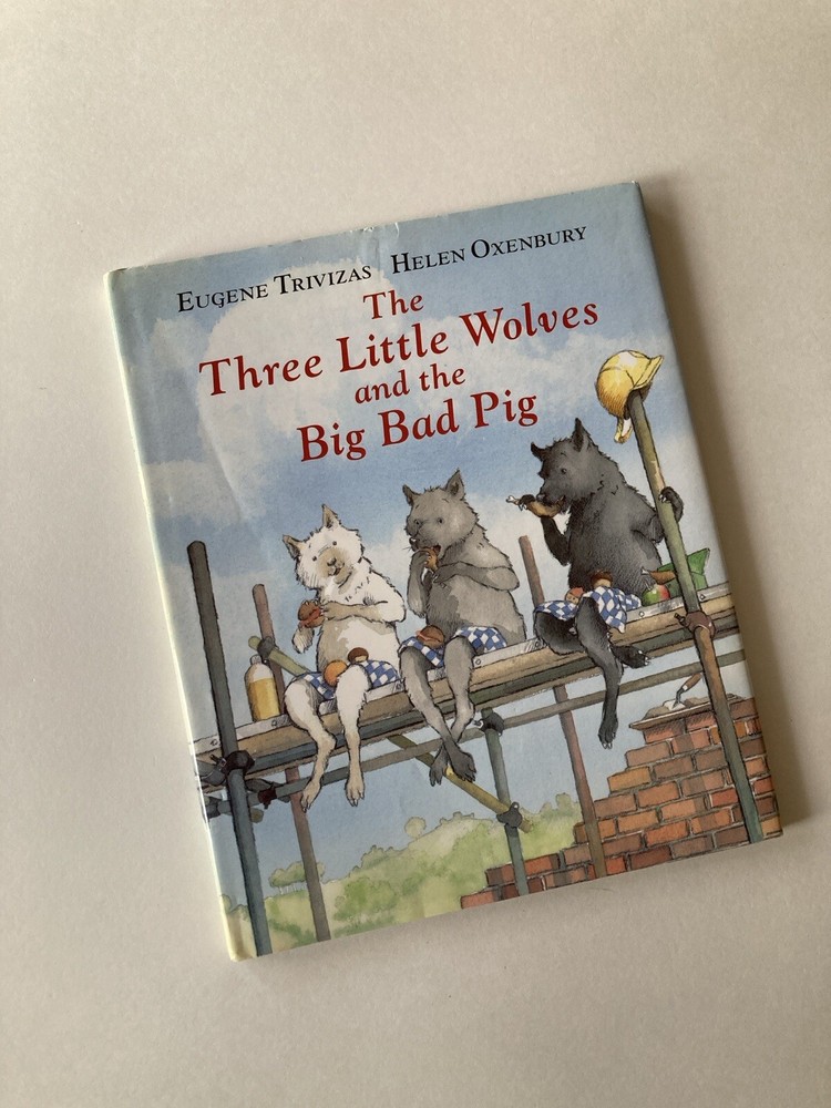 The Three Little Wolves and the Big Bad Pig, 1993 Hardcover, Printed in Italy