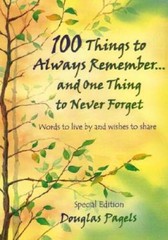 100 Things to Always Remember and One Thing to Never Forget – VERY GOOD