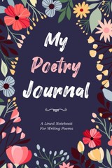 My Poetry Journal: A Lined Notebook With Prompts for Writing Poems – paperba…
