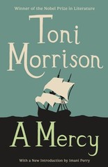 A Mercy by Morrison, Toni
