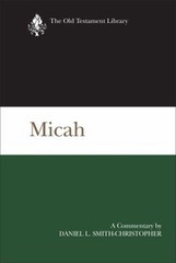 Micah : A Commentary Hardcover James L. Mays