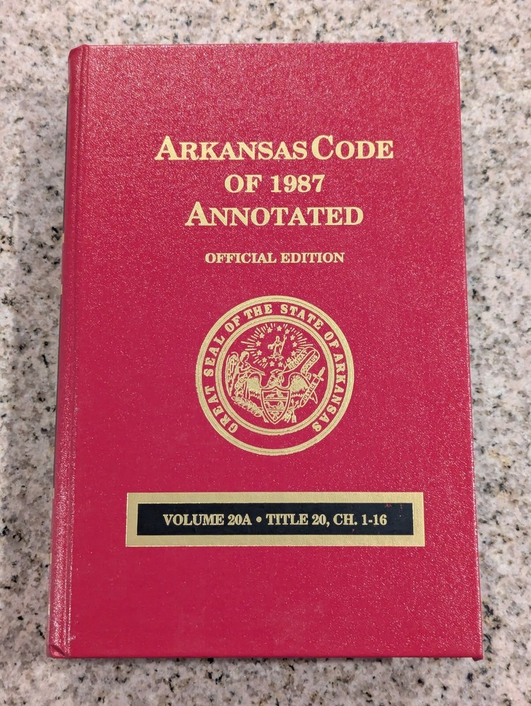 Arkansas Code Of 1987 Annotated Official Edition Volume 20A Title 20 ch1-16 2023