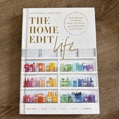 The Home Edit Life: The No-Guilt Guide- hardcover, Clea Shearer