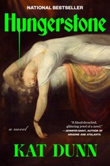 Hungerstone by Kat Dunn [Hardback]