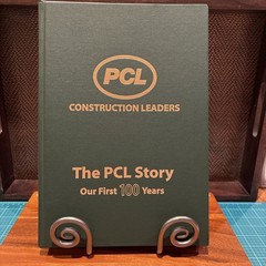 PCL Story : Our First 100 Years: PCL Construction Leaders Book~276 Pages~NEW!