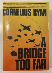 A Bridge Too Far by Cornelius Ryan (1974) HCDJ 1st Ed./Print – Good