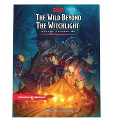Dungeons & Dragons The Wild Beyond The Witchlight: A Feywild Adventure Book, Exc