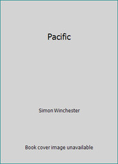 Pacific by Simon Winchester