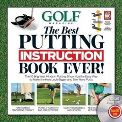 Golf the Best Putting Instruction Book Ever! [With DVD]