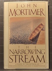 The Narrowing Stream: by John Mortimer 1989, Hardcover 2476