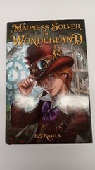 Madness Solver in Wonderland by E.E. Rawls (2021,Hardcover) 1st Edition