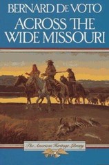 Across the Wide Missouri, Bernard DeVoto, Good Book