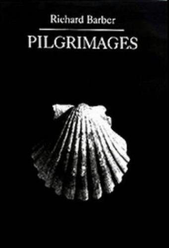 Pilgrimages by Richard W. Barber