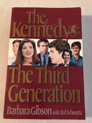 THE KENNEDYS, THE THIRD GENERATION BARBARA GIBSON FIRST PRINT 1993 346 PAGES PB