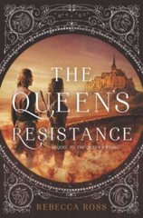 The Queen’s Resistance (The Queen’s Rising, 2), Ross, Rebecca, Good Book