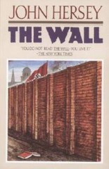 The Wall – Paperback By Hersey, John – ACCEPTABLE