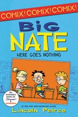 Big Nate: Here Goes Nothing (Big Nate Comix) – Paperback – VERY GOOD