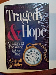 Tragedy and Hope by Carroll Quigley