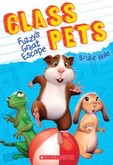 Fuzzy’s Great Escape (Class Pets #1) – Paperback By Hale, Bruce – GOOD