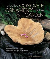 Creative Concrete Ornaments for – Paperback, by Warner Hunter Sherri – Very Good