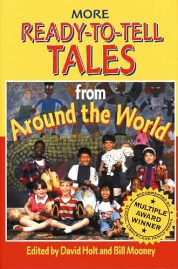 More Ready-To-Tell Tales from Around – Hardcover, by Holt David – Acceptable c