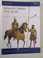 Seleucid Armies 312-63 BC – Osprey Men-at-Arms 567
