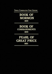 TRIPLE COMBINATION FIRST EDITION: BOOK OF MORMON 1830, BOOK OF COMMANDMENTS 1833
