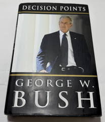 Decision Points by George W Bush Hardcover Book Autographed Signed First Edition