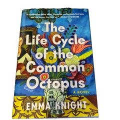 The Life Cycle of the Common Octopus HC Emma Knight