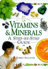 Vitamins and Minerals: In a Nutshell (In a Nutshell (Element)) – GOOD