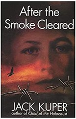 After the Smoke Cleared Jack Kuper