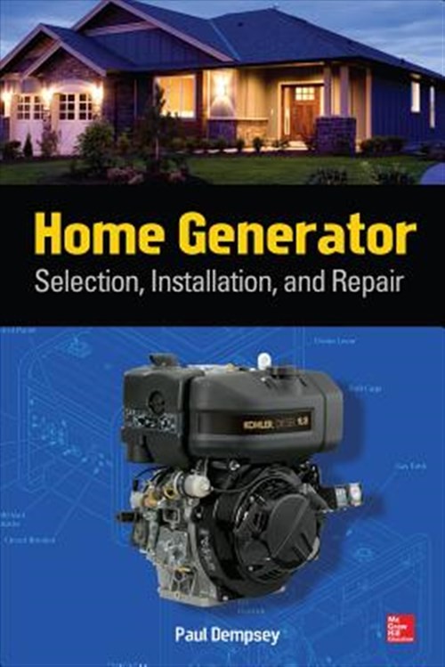 Home Generator Selection, Installation and Repair, Paperback by Dempsey, Paul…