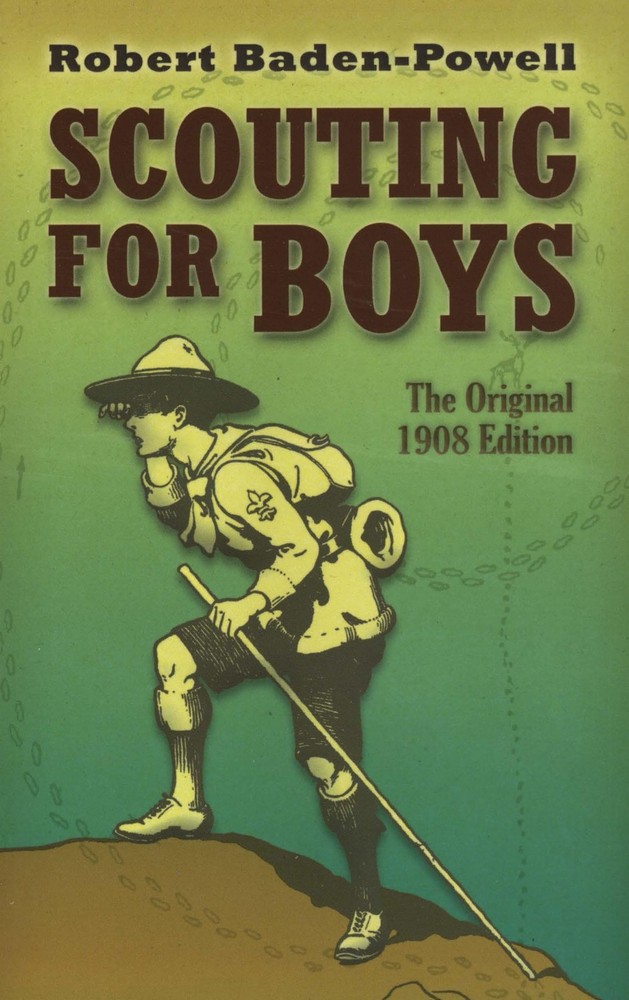 Scouting for Boys: The Original 1908 Edition (Dover Value Editions) Baden-Po…