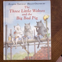 The Three Little Wolves and the Big Bad Pig by Eugene Trivizas (1993, Picture…