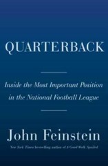 Quarterback: Inside the Most Important Position in the National Football – GOOD