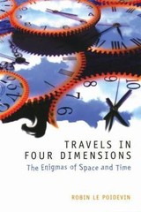 LE POIDEVIN:TRAVELS IN FOUR DIMENSIONS:EN… 9780198752554 by LE POIDEVIN, Robin