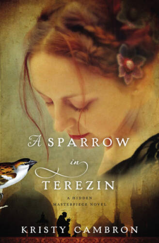 A Sparrow in Terezin (A Hidden Masterpiece Novel) – Paperback – VERY GOOD