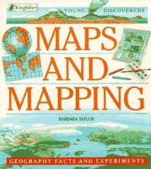 Maps and Mapping (Young Discoverers: Geography Facts and Experiments) – GOOD