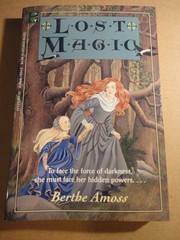 LOST MAGIC BERTHE AMOSS BRAND NEW NEVER READ ISBN 0786810343 HYPERION PAPERBACKS